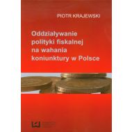 Oddziaływanie polityki fiskalnej na wahania koniunktury w Polsce - 60950401475ks.jpg