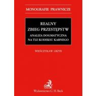 Realny zbieg przestępstw. Analiza dogmatyczna na tle Kodeksu karnego z 1997 r. - 614719i.jpg