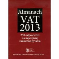 Almanach VAT 2013. 250 odpowiedzi na najczęściej zadawane pytania - 61512502000ks.jpg