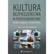 Kultura bezpieczeństwa w przedsiębiorstwie: Modele, diagnoza i kształtowanie - 630940i.jpg