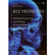 Biocybernetyka: Metodologiczne podstawy dla inżynierii biomedycznej - 631524i.jpg