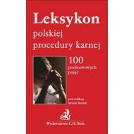 Leksykon polskiej procedury karnej: 100 podstawowych pojęć - 633782i.jpg