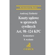 Koszty sądowe w sprawach cywilnych Art. 98-124 KPC Komentarz - 634226i.jpg