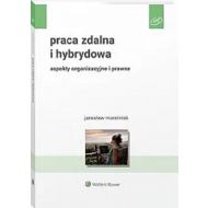 Praca zdalna i hybrydowa Aspekty organizacyjne i prawne - 64206a01549ks.jpg