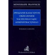 Związanie kasacyjnym orzeczeniem Naczelnego Sądu Administracyjnego - 644325i.jpg