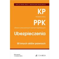 EDYCJA PRAWA PRACY. Kodeks pracy. Pracownicze plany kapitałowe. Ubezpieczenia. 50 innych aktów prawn - 65270a00106ks.jpg