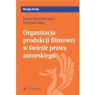 Organizacja produkcji filmowej w świetle prawa autorskiego - 65271a00106ks.jpg