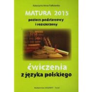 Matura 2015 poziom podstawowy i rozszerzony ćwiczenia z języka polskiego - 654957i.jpg