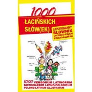 1000 łacińskich słów(ek) Ilustrowany słownik polsko-łaciński  łacińsko-polski - 660200i.jpg