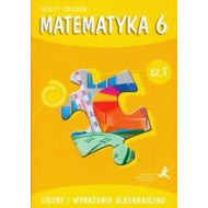 Matematyka z plusem 6 Zeszyt ćwiczeń Część 1 Liczby i wyrażenia algebraiczne: Szkoła podstawowa - 665768i.jpg