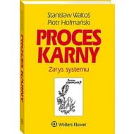 Proces karny Zarys systemu w.16/23 - 67002a01549ks.jpg