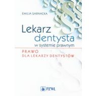 Lekarz dentysta w systemie prawnym Prawo dla lekarzy dentystów - 670531i.jpg