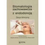 Stomatologia zachowawcza z endodoncją: Zarys kliniczny - 677259i.jpg