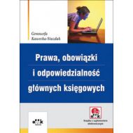 Prawa, obowiązki i odpowiedzialność głównych księgowych: (z suplementem elektronicznym) - 681181i.jpg