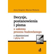 Decyzje, postanowienia i pisma z zakresu procesu budowlanego z objaśnieniami i płytą CD - 685687i.jpg