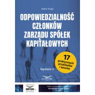 Odpowiedzialność członków zarządu spółek kapitałowych Wyd2 - 69624a01428ks.jpg