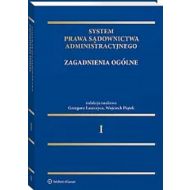 System Prawa Sądownictwa Administracyjnego Tom 1: T.1 Zagadnienia ogólne - 69777a01549ks.jpg