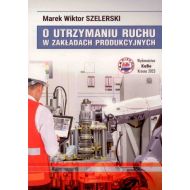 O utrzymaniu ruchu w zakładach produkcyjnych - 69804a01808ks.jpg