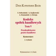 Kodeks spółek handlowych Tom 5 Pozakodeksowe prawo handlowe - 700583i.jpg