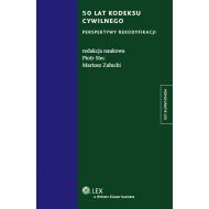 50 lat kodeksu cywilnego: Perspektywy rekodyfikacji - 703773i.jpg