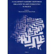 Z zagadnień nadzoru i kontroli organów władzy publicznej w Polsce Tom 5 - 707910i.jpg
