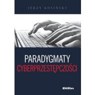 Paradygmaty cyberprzestępczości - 709746i.jpg