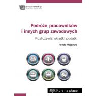 Podróże pracowników i innych grup zawodowych rozliczenia składki podatki - 711254i.jpg