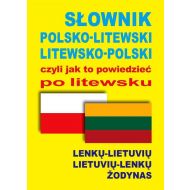 Słownik polsko-litewski litewsko-polski czyli jak to powiedzieć po litewsku - 711274i.jpg