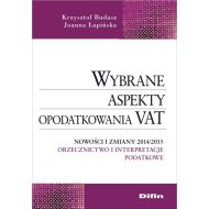 Wybrane aspekty opodatkowania VAT: Nowości i zmiany 2014/2015. Orzecznictwo i interpretacje podatkowe - 717148i.jpg