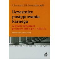 Uczestnicy postępowania karnego w świetle nowelizacji procedury karnej - 736003i.jpg