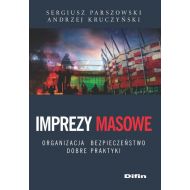 Imprezy masowe: Organizacja, bezpieczeństwo, dobre praktyki - 737187i.jpg