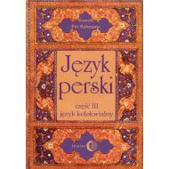 Język perski Część III Język kolokwialny + 4 CD - 73834703739ks.jpg