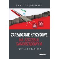 Zarządzanie kryzysowe na szczeblu samorządowym: Teoria i praktyka - 743814i.jpg