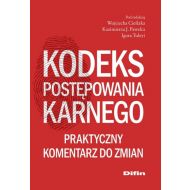 Kodeks postępowania karnego: Praktyczny komentarz do zmian - 747593i.jpg