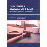 Zagadnienia stosowania prawa: Perspektywa teoretyczna i dogmatyczna - 758893i.jpg