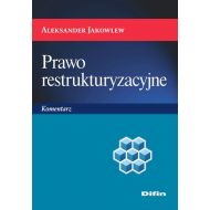 Prawo restrukturyzacyjne: Komentarz - 760407i.jpg