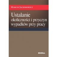 Ustalanie okoliczności i przyczyn wypadków przy pracy - 760409i.jpg