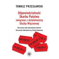 Odpowiedzialność Skarbu Państwa związana z działalnością Służby Więziennej: Roszczenia osób pozbawionych wolności. Roszczenia funkcjonariuszy Służby Więziennej - 761459i.jpg