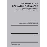 Prawo celne i podatek akcyzowy: Blaski i cienie dziesięciu lat członkostwa Polski w Unii Europejskie - 777716i.jpg