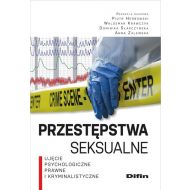 Przestępstwa seksualne: Ujęcie psychologiczne, prawne i kryminalistyczne - 789220i.jpg