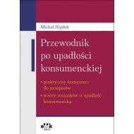 Przewodnik po upadłości konsumenckiej - praktyczny komentarz do przepisów - wzory wniosków o upadłość - 792210i.jpg