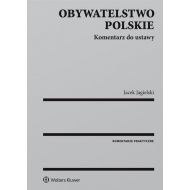 Obywatelstwo polskie Komentarz do ustawy - 814111i.jpg