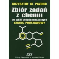 Zbiór zadań z chemii do szkół ponadgimnazjalnych Zakres podstawowy: Szkoły ponadgimnazjalne - 814116i.jpg