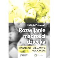 Rozwijanie mądrości dziecka: Koncepcja i wskazówki metodyczne - 815691i.jpg