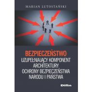 Bezpieczeństwo: uzupełniający komponent architektury ochrony bezpieczeństwa narodu i państwa - 828727i.jpg