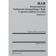 MAR Rozporządzenie Parlamentu Europejskiego i Rady w sprawie nadużyć na rynku Komentarz - 833082i.jpg