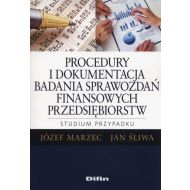 Procedury i dokumentacja badania sprawozdań finansowych przedsiębiorstw.: Studium przypadku - 834500i.jpg