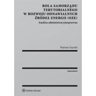 Rola samorządu terytorialnego w rozwoju odnawialnych źródeł energii: Analiza administracyjnoprawna - 835576i.jpg