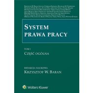 System prawa pracy Tom 1: Część ogólna - 837771i.jpg