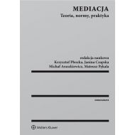 Mediacja: Teoria, normy, praktyka - 842183i.jpg